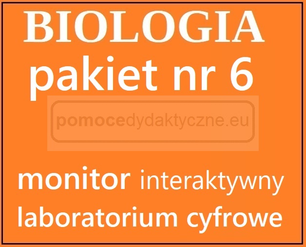  Biologia - Pakiet nr 6 - monitor interaktywny, laboratorium cyfrowe