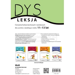 DYSLEKSJA. Ćwiczenia funkcji słuchowych i wzrokowych dla uczniów z dysleksją (11-13 lat)