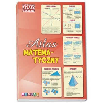 Ilustrowany atlas szkolny matematyczny