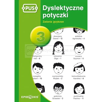 Książeczka PUS - Dyslektyczne potyczki 3. Zadania językowe